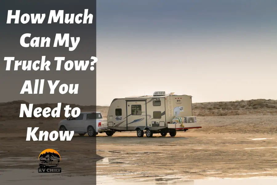 How much can my truck tow?